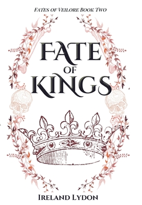 Fate of Kings - Ireland Lydon
