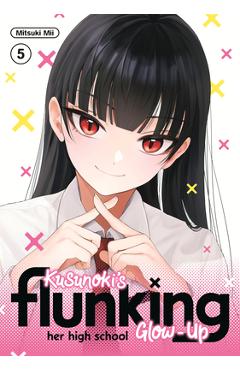 Coperta cărții 'Kusunoki's Flunking Her High School Glow-Up 5 - Mitsuki Mii'