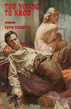 Coperta cărții 'too young to know - Kevin Ridgeway'