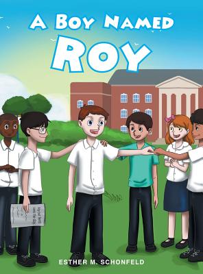 A Boy Named Roy - Esther M. Schonfeld