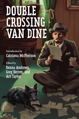 Double Crossing Van Dine - Donna Andrews