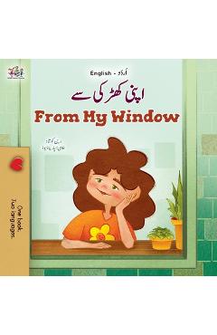 Coperta cărții 'From My Window (Urdu English Bilingual Kids Book) - Rayne Coshav'
