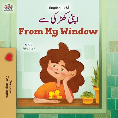 From My Window (Urdu English Bilingual Kids Book) - Rayne Coshav