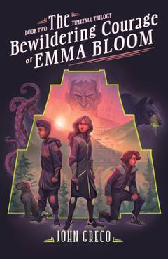 Poza produsului The Bewildering Courage of Emma Bloom - John Greco
