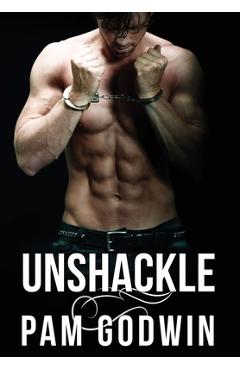Poza produsului Unshackle - Pam Godwin