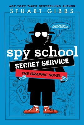 Coperta cărții 'Spy School Secret Service the Graphic Novel - Stuart Gibbs'
