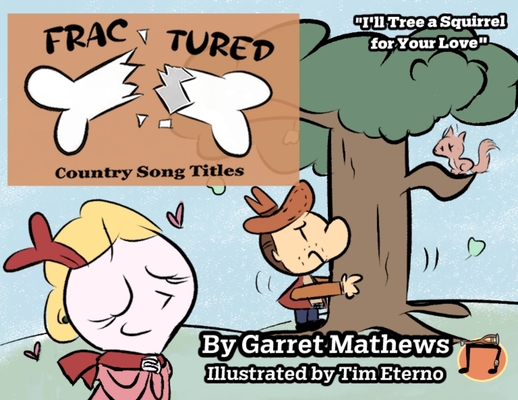 Fractured Country Song Titles - Garret Mathews
