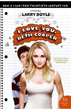 Poza produsului I Love You, Beth Cooper Tie-In - Larry Doyle
