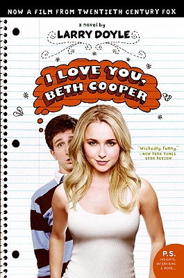 I Love You, Beth Cooper Tie-In - Larry Doyle