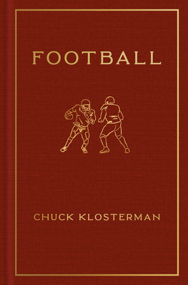 Football - Chuck Klosterman