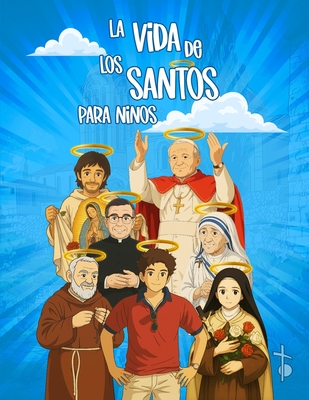 La Vida de los Santos para niños: San Juan de la Cruz, Santa Teresa de Jesús, San Josemaría Escivá, San Carlo Acutis... y muchos más. Regalo ideal par - Gospa Art Creations