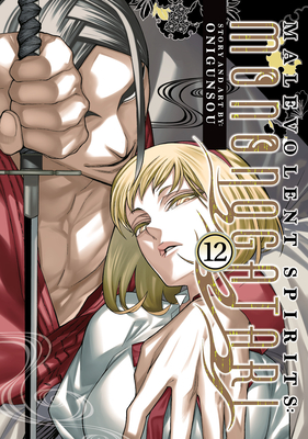 Malevolent Spirits: Mononogatari Vol. 12 -
