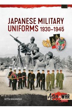 Coperta cărții 'Japanese Military Uniforms 1930-1945 - Ritta Nakanishi'