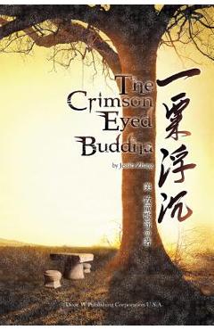 Poza produsului The Crimson Eyed Buddha - Jessica Zhang