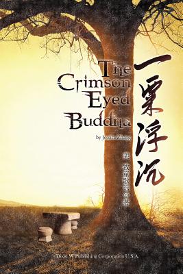 The Crimson Eyed Buddha - Jessica Zhang