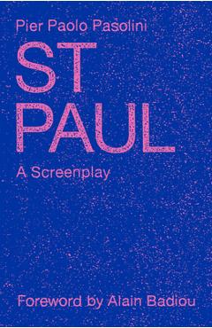 Poza produsului St. Paul: A Screenplay - Pier Paolo Pasolini