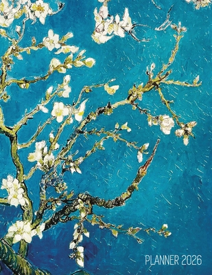 Vincent Van Gogh Planner 2026: Almond Blossom Painting Artistic Post-Impressionism Art Organizer: January-December (12 Months) - Shy Panda Press
