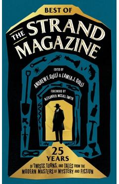 Poza produsului Best of the Strand Magazine: 25 Years of Twists, Turns, and Tales from the Modern Masters of Mystery and Fiction - Lamia J. Gulli