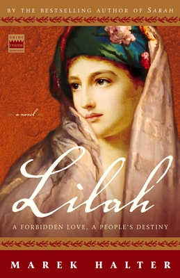 Lilah: A Forbidden Love, a People's Destiny - Marek Halter