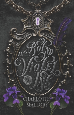 Bound in Violet Ink: Forbidden, Fated Mates Dark Romantasy - Charlotte Mallory