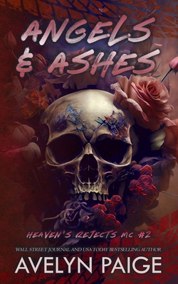 Angels and Ashes Deluxe Edition - Avelyn Paige