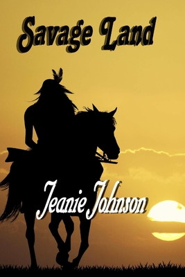 Savage Land - Jeanie Johnson