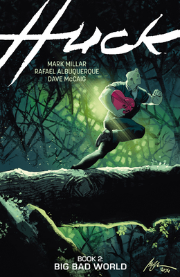 Huck Volume 2: Big Bad World - Mark Millar