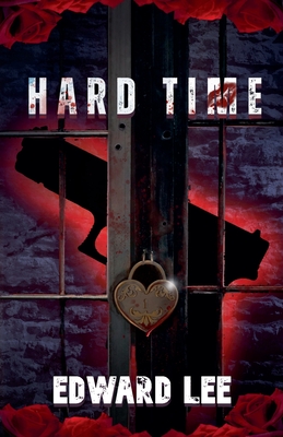 Hard Time - Edward Lee