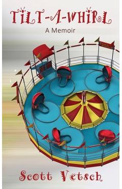 Poza produsului Tilt-A-Whirl - Scott Vetsch
