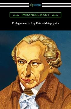 Coperta cărții 'Prolegomena to Any Future Metaphysics - Immanuel Kant'