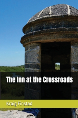 The Inn at the Crossroads - Kraig Finstad