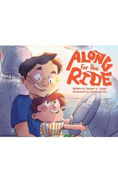 Coperta cărții 'Along for the Ride - Robert A. Vajgrt'
