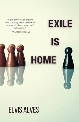 Exile Is Home - Elvis Alves
