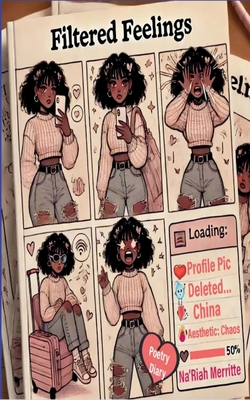 Filtered Feelings - Na'riah Merritte