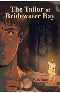 Coperta cărții 'The Tailor of Bridewater Bay - C. R. Fagan'