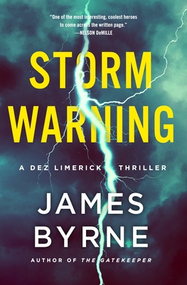 Coperta cărții 'Storm Warning: A Dez Limerick Thriller - James Byrne'