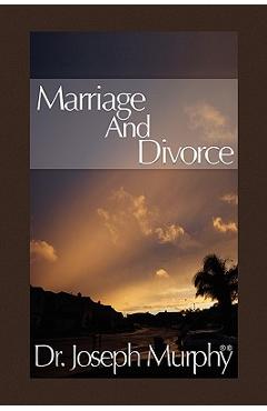 Coperta cărții 'Marriage and Divorce - Joseph Murphy'