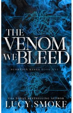 Coperta cărții 'The Venom We Bleed [Discreet Edition] - Lucy Smoke'