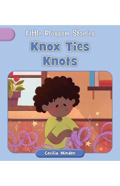 Poza produsului Knox Ties Knots - Cecilia Minden
