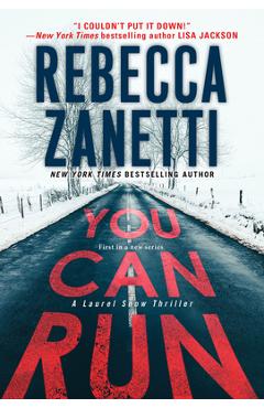 Coperta cărții 'You Can Run: A Gripping Novel of Suspense - Rebecca Zanetti'