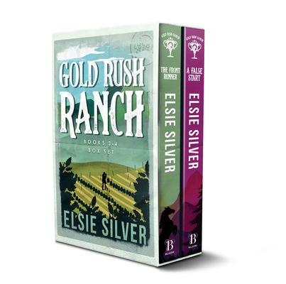 Gold Rush Ranch Series Boxed Set, Books 3-4: Front Runner and a False Start - Elsie Silver