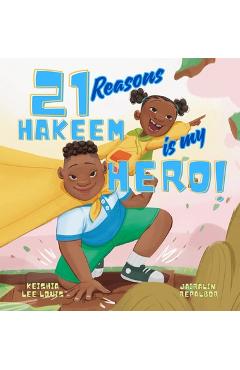 Coperta cărții '21 Reasons Hakeem is My Hero - Keishia Lee Louis'