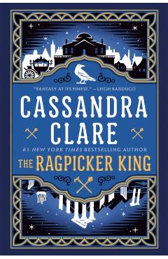 The Ragpicker King - Cassandra Clare
