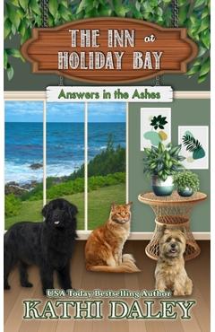 Coperta cărții 'The Inn at Holiday Bay: Answers in the Ashes - Kathi Daley'