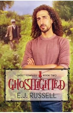Coperta cărții 'Ghostlighted - E. J. Russell'