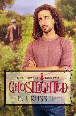 Ghostlighted - E. J. Russell