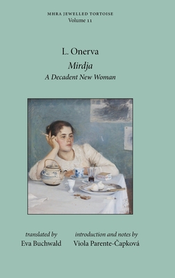 Mirdja: A Decadent New Woman - L. Onerva