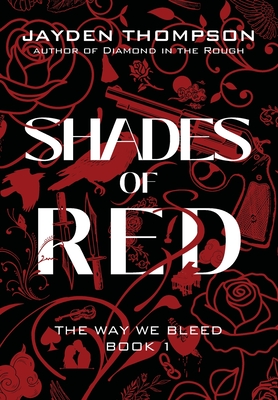 Shades of Red - Jayden Thompson