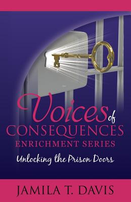 Unlocking The Prison Doors - Jamila T. Davis