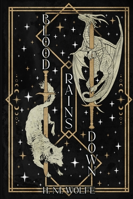 Blood Rains Down - H. M. Wolfe